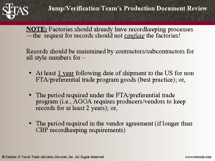 Jump/Verification Team’s Production Document Review NOTE: Factories should already have recordkeeping processes —the request