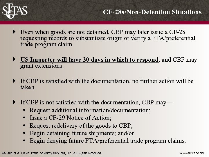 CF-28 s/Non-Detention Situations } Even when goods are not detained, CBP may later issue