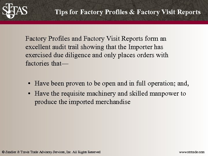 Tips for Factory Profiles & Factory Visit Reports Factory Profiles and Factory Visit Reports