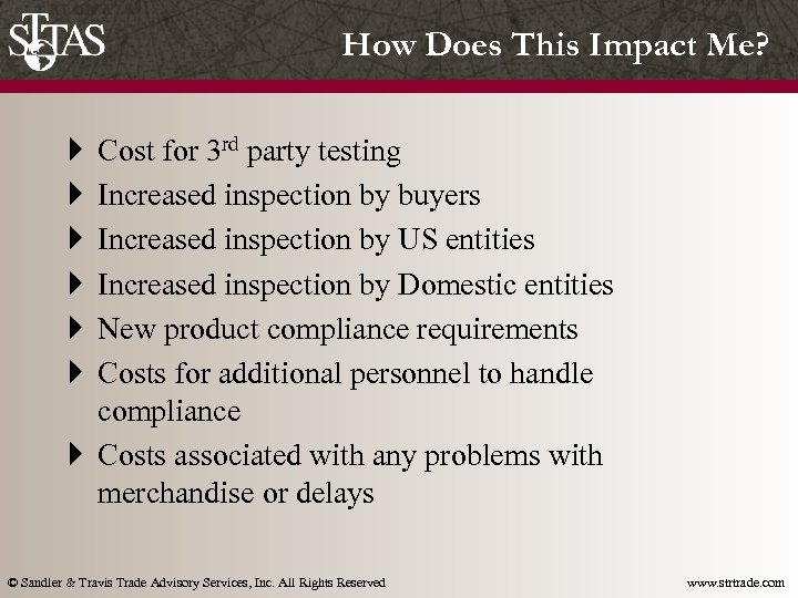 How Does This Impact Me? } } } Cost for 3 rd party testing