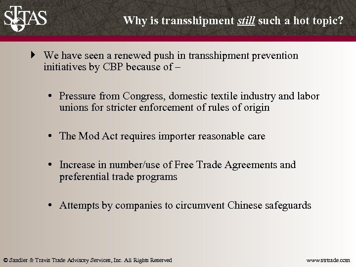 Why is transshipment still such a hot topic? } We have seen a renewed