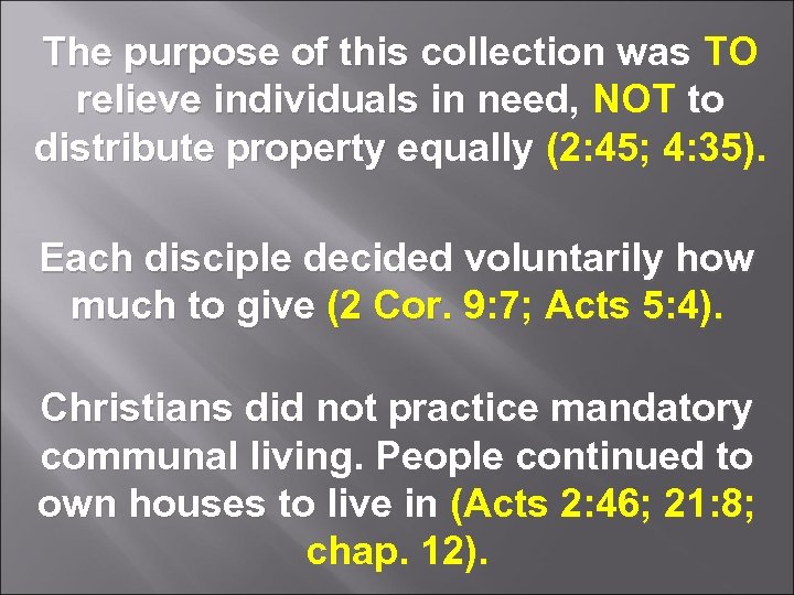 The purpose of this collection was TO relieve individuals in need, NOT to distribute