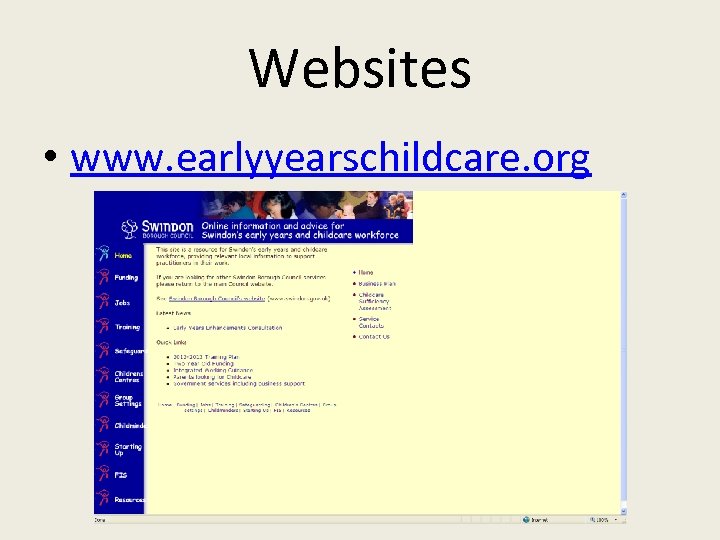 Websites • www. earlyyearschildcare. org 