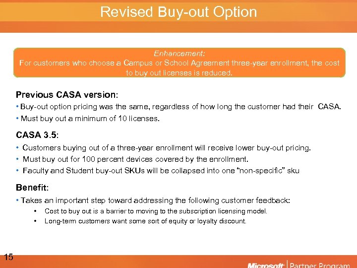 Revised Buy-out Option Enhancement: For customers who choose a Campus or School Agreement three-year