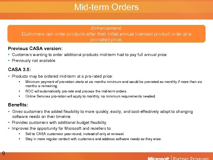 Mid-term Orders Enhancement: Customers can order products after their initial annual licensed product order