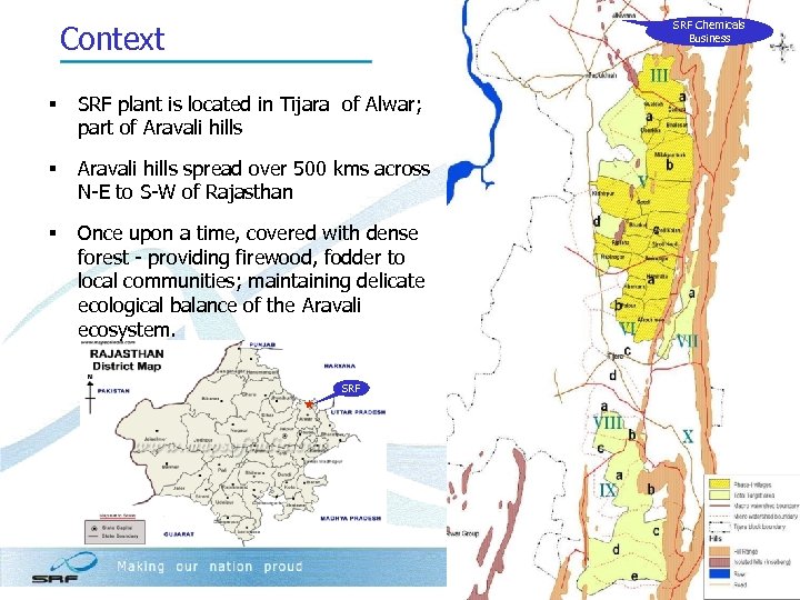 SRF Chemicals Business Context § SRF plant is located in Tijara of Alwar; part