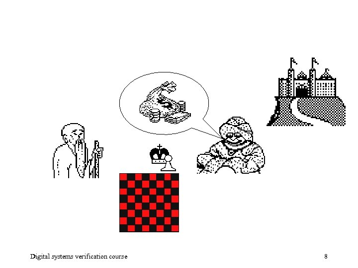 Digital systems verification course 8 