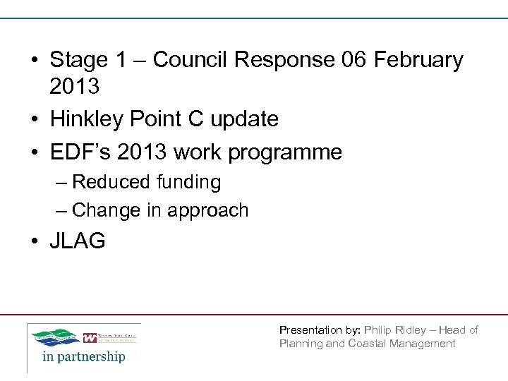  • Stage 1 – Council Response 06 February 2013 • Hinkley Point C