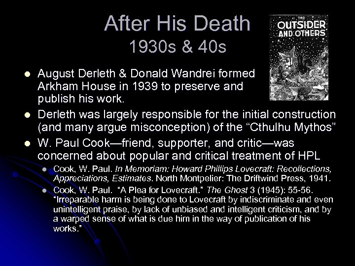 After His Death 1930 s & 40 s l l l August Derleth &