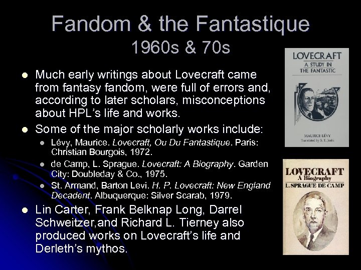 Fandom & the Fantastique 1960 s & 70 s l l Much early writings