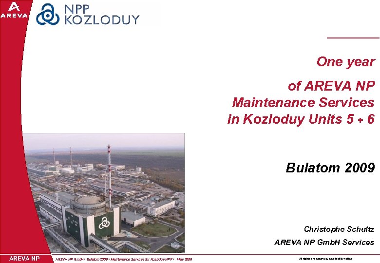 One year of AREVA NP Maintenance Services in Kozloduy Units 5 + 6 Bulatom