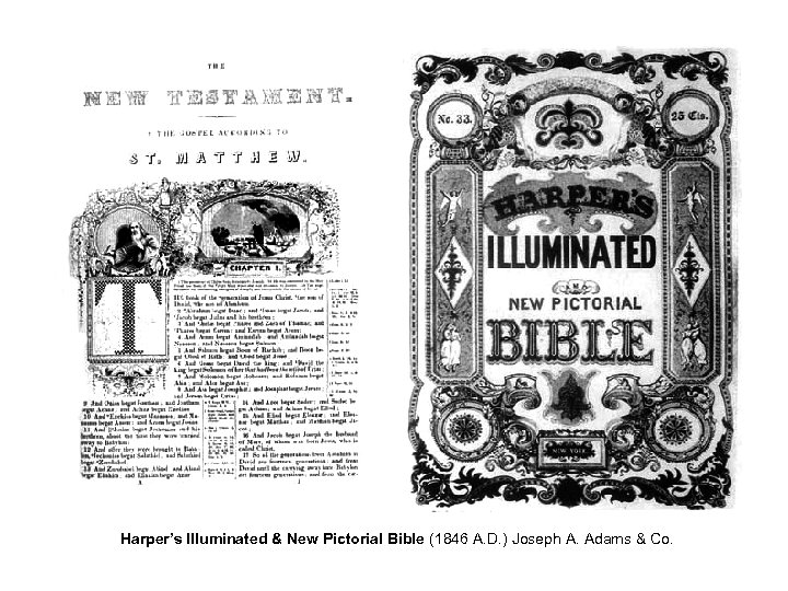 Harper’s Illuminated & New Pictorial Bible (1846 A. D. ) Joseph A. Adams &