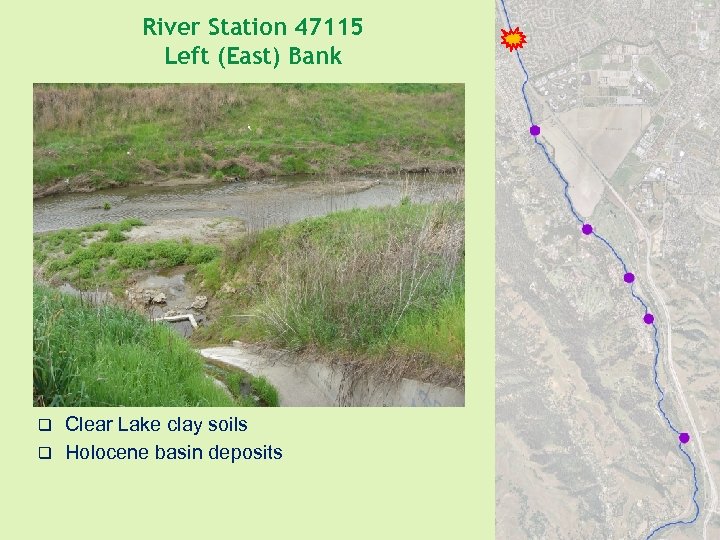 River Station 47115 Left (East) Bank Clear Lake clay soils q Holocene basin deposits