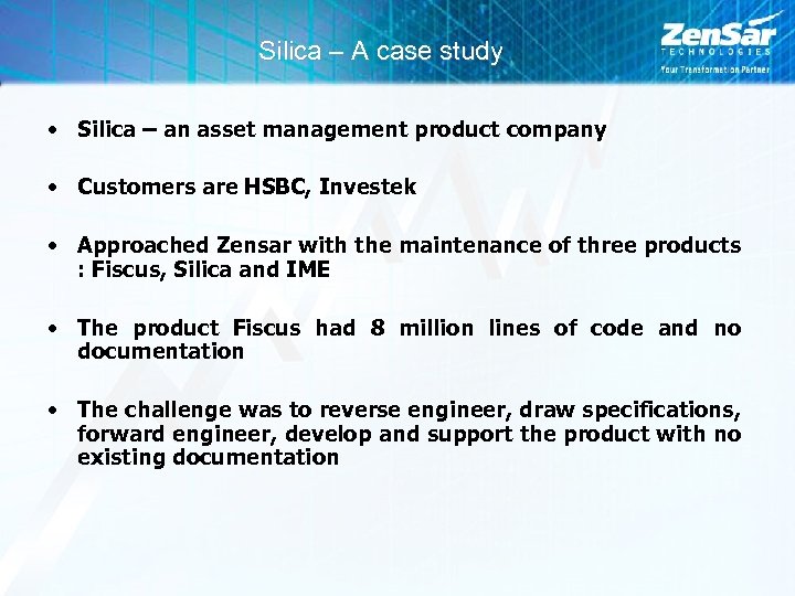 Silica – A case study • Silica – an asset management product company •
