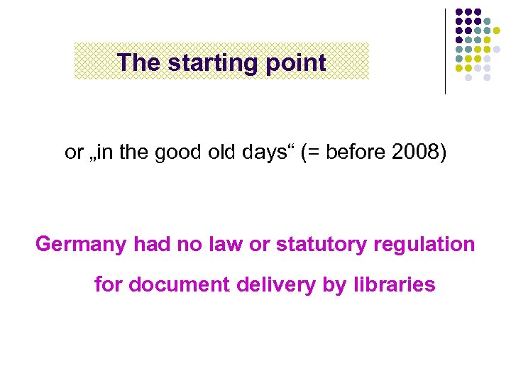 The starting point or „in the good old days“ (= before 2008) Germany had