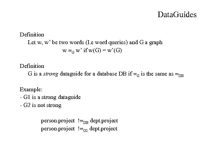 Data. Guides Definition Let w, w’ be two words (I. e word queries) and