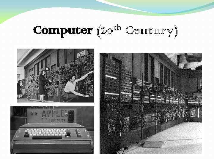 Computer th (20 Century) 