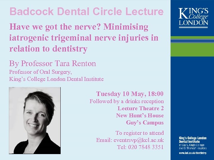 Badcock Dental Circle Lecture Have we got the nerve? Minimising iatrogenic trigeminal nerve injuries