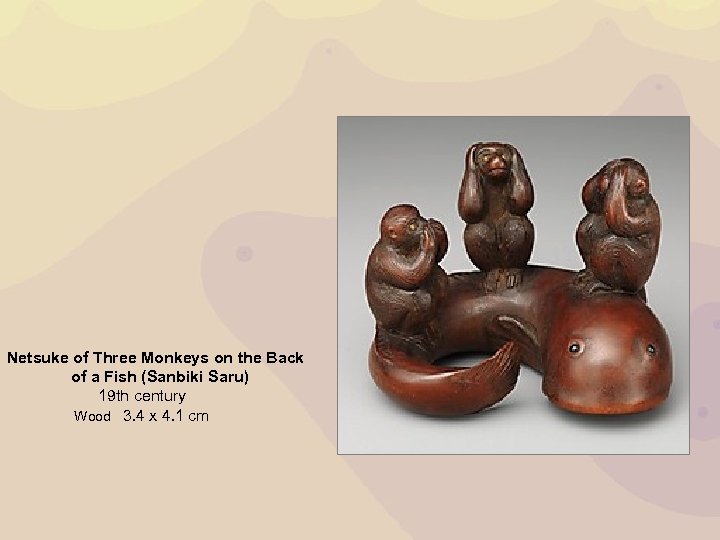 Netsuke of Three Monkeys on the Back of a Fish (Sanbiki Saru) 19 th