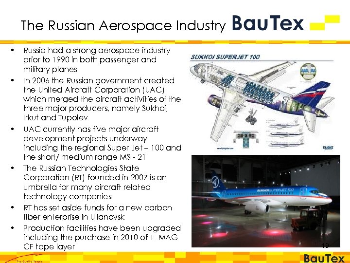 The Russian Aerospace Industry • • • Russia had a strong aerospace industry prior