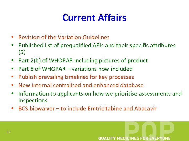 Current Affairs • Revision of the Variation Guidelines • Published list of prequalified APIs