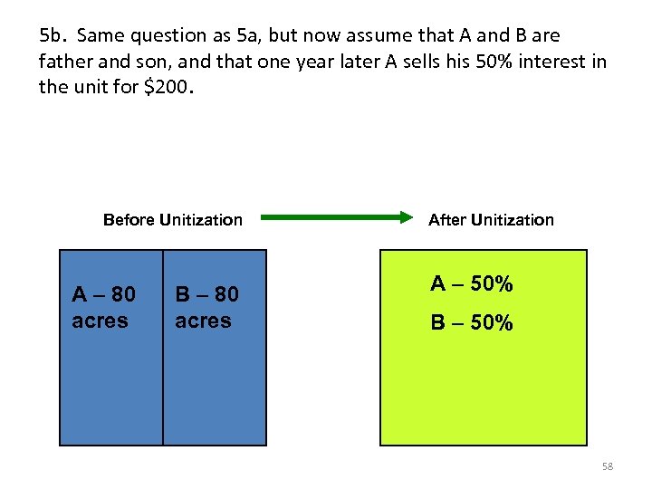 5 b. Same question as 5 a, but now assume that A and B
