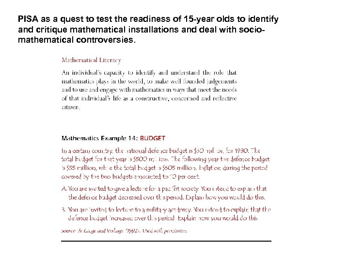 PISA as a quest to test the readiness of 15 -year olds to identify