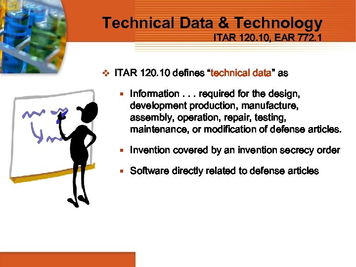 Technical Data & Technology ITAR 120. 10, EAR 772. 1 v ITAR 120. 10