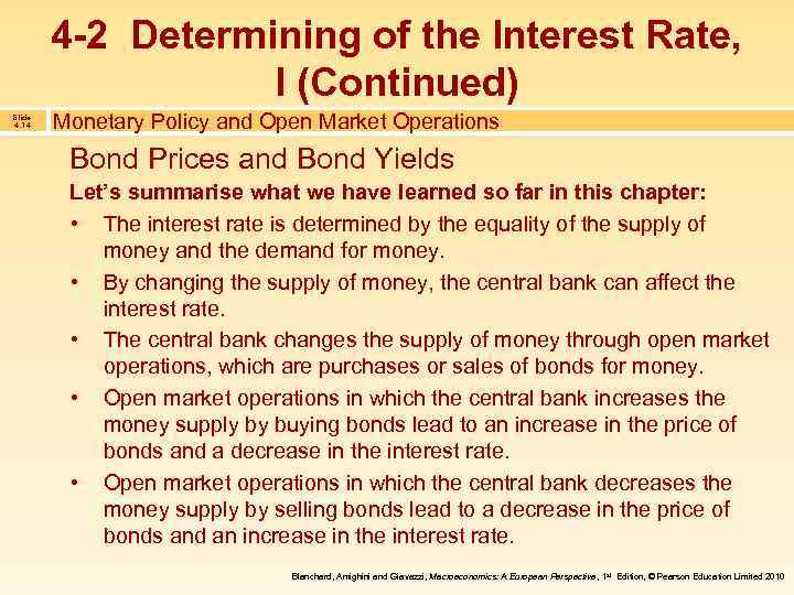 4 -2 Determining of the Interest Rate, I (Continued) Slide 4. 14 Monetary Policy