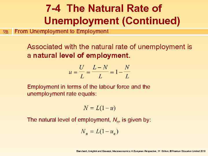 7 -4 The Natural Rate of Unemployment (Continued) Slide 7. 33 From Unemployment to