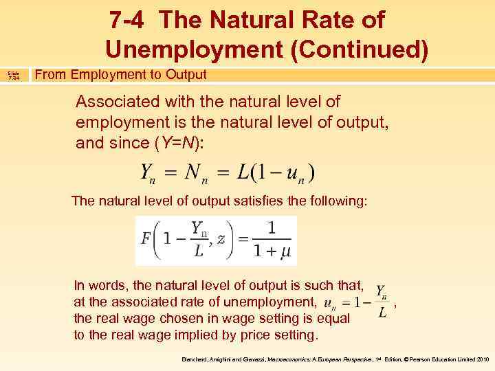7 -4 The Natural Rate of Unemployment (Continued) Slide 7. 34 From Employment to