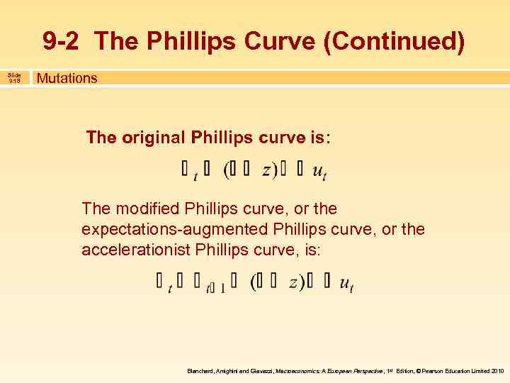 9 -2 The Phillips Curve (Continued) Slide 9. 18 Mutations The original Phillips curve