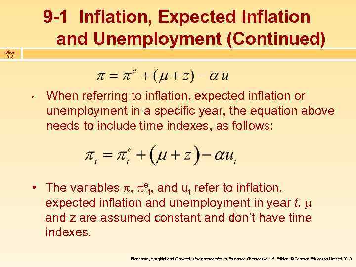 9 -1 Inflation, Expected Inflation and Unemployment (Continued) Slide 9. 6 • When referring