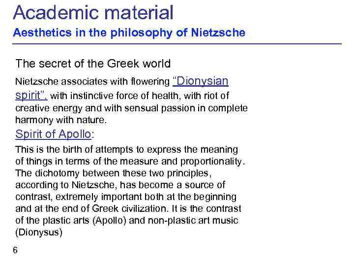 Academic material Aesthetics in the philosophy of Nietzsche The secret of the Greek world