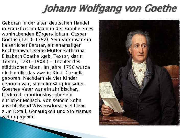Johann Wolfgang von Goethe Geboren in der alten deutschen Handel in Frankfurt am Main
