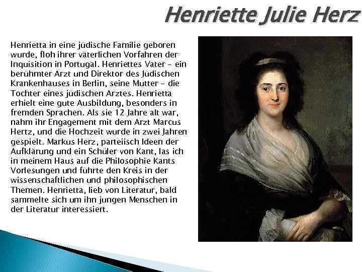 Henriette Julie Herz Henrietta in eine jüdische Familie geboren wurde, floh ihrer väterlichen Vorfahren