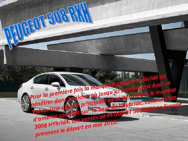 écidé de ad et ançaise rque fr nt Audi a e fois la m