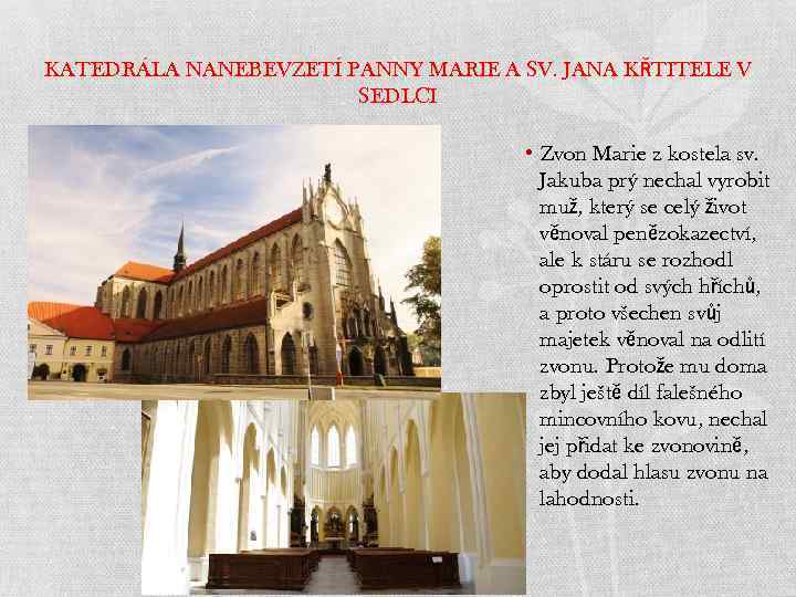 KATEDRÁLA NANEBEVZETÍ PANNY MARIE A SV. JANA KŘTITELE V SEDLCI • Zvon Marie z