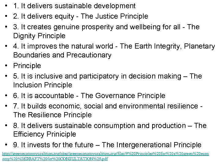  • 1. It delivers sustainable development • 2. It delivers equity - The