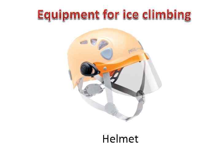 Helmet 