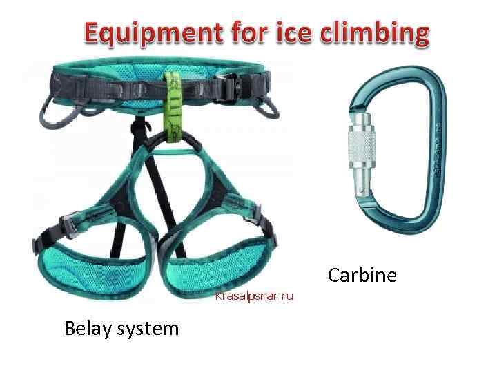 Carbine Belay system 