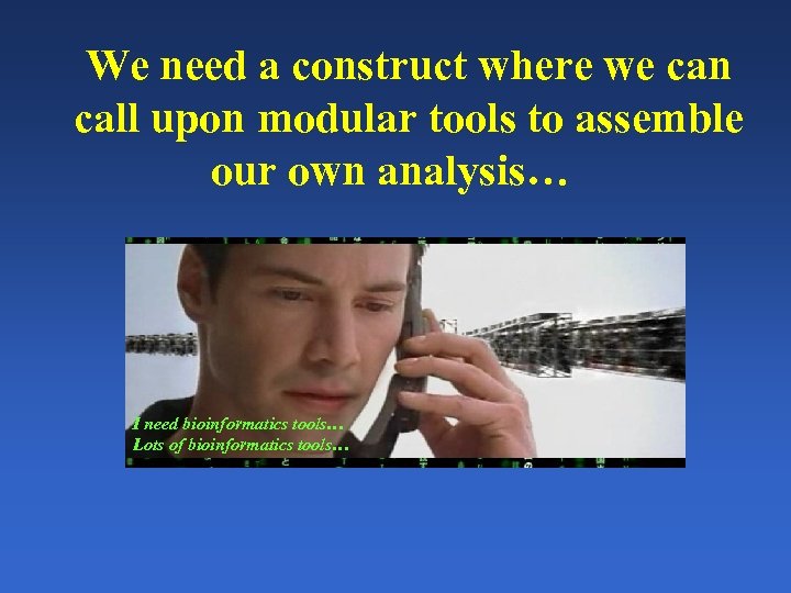 We need a construct where we can call upon modular tools to assemble our