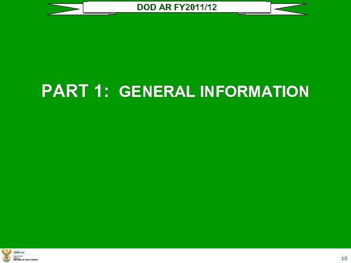 DOD AR FY 2011/12 PART 1: GENERAL INFORMATION 10 