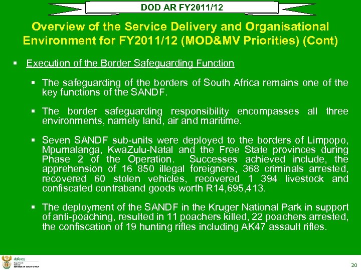 DOD AR FY 2011/12 Overview of the Service Delivery and Organisational Environment for FY