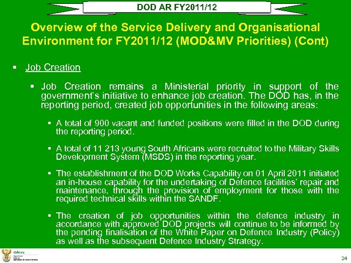 DOD AR FY 2011/12 Overview of the Service Delivery and Organisational Environment for FY