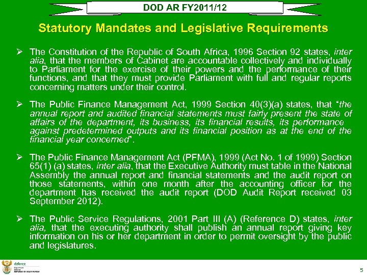 DOD AR FY 2011/12 Statutory Mandates and Legislative Requirements Ø The Constitution of the