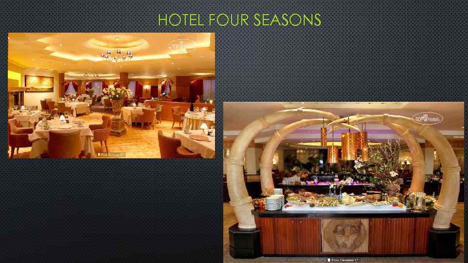 HOTEL FOUR SEASONS 