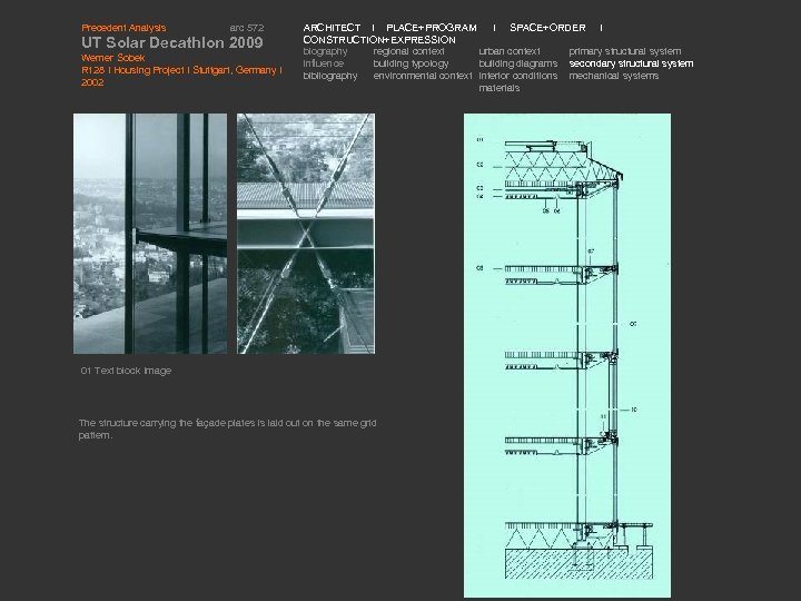 Precedent Analysis arc 572 UT Solar Decathlon 2009 Werner Sobek R 128 I Housing