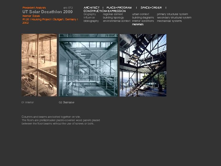 Precedent Analysis arc 572 UT Solar Decathlon 2009 Werner Sobek R 128 I Housing