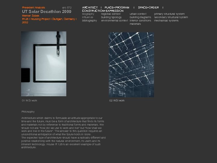 Precedent Analysis arc 572 UT Solar Decathlon 2009 Werner Sobek R 128 I Housing